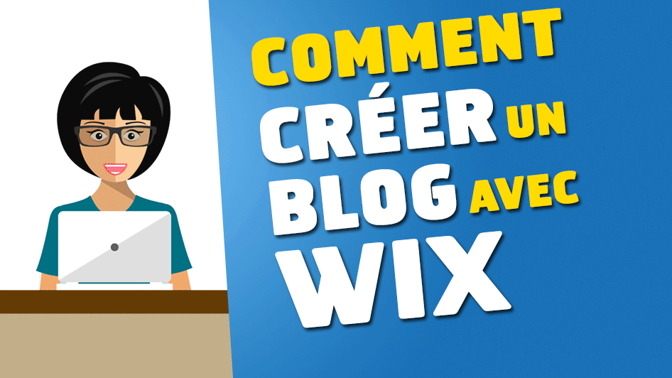 Comment créer un blog avec WIX
