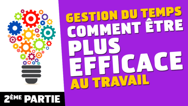 gestion-du-temps-efficacite-travail-2-une
