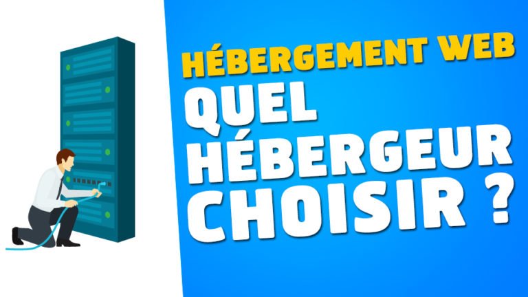 herbegement-web-quel-hebergeur-choisir