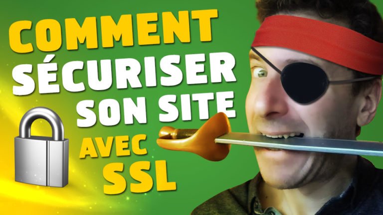 Comment sécuriser votre site avec SSL