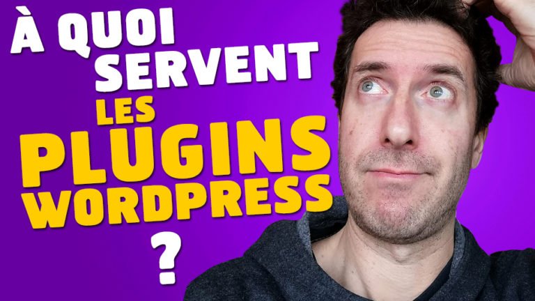Plugins Wordpress : à quoi servent-ils ?