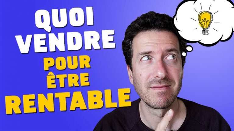 Quoi vendre sur Internet pour être rentable ?